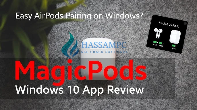 MagicPods Crack Free Download for Windows 10
